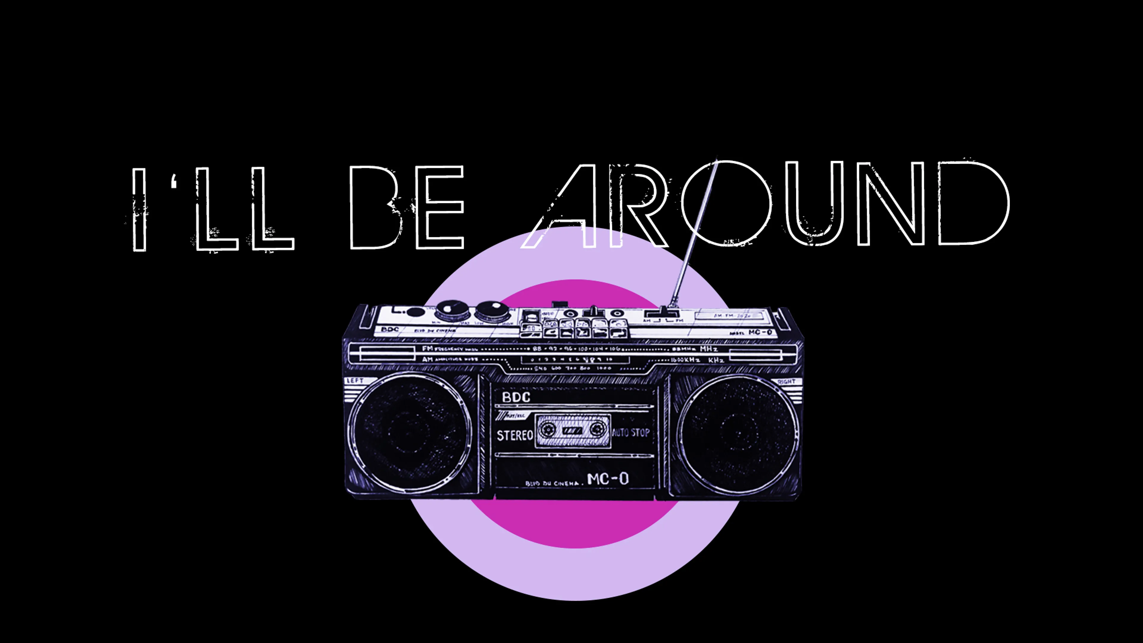 I'll Be Around poster